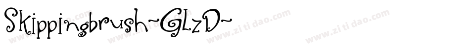 Skippingbrush-GlzD字体转换