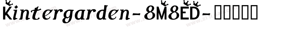 Kintergarden-8M8ED字体转换