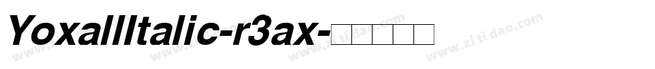 YoxallItalic-r3ax字体转换
