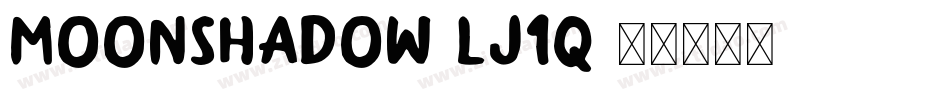 Moonshadow-lJ1q字体转换