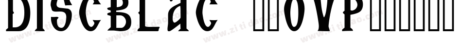 DiscBlack-7OvP字体转换