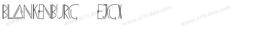 Blankenburg-eJGx字体转换