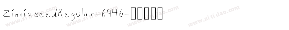 ZinniaseedRegular-6946字体转换