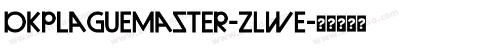 DkPlagueMaster-2lWe字体转换
