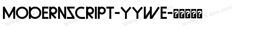 ModernScript-yyWe字体转换
