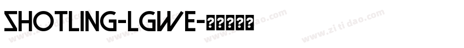 Shotling-lgWe字体转换