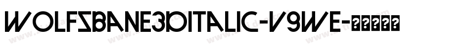 WolfsBane3DItalic-V9We字体转换