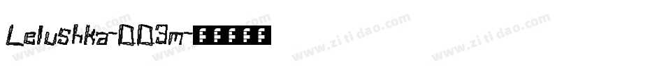 Lelushka-DD3m字体转换
