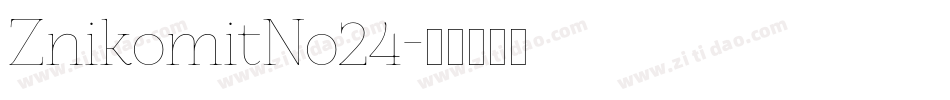 ZnikomitNo24字体转换