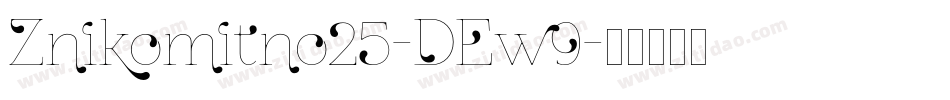 Znikomitno25-DEw9字体转换