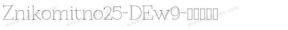 Znikomitno25-DEw9字体转换