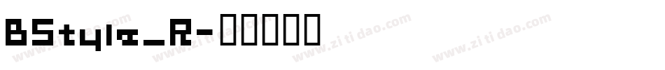 BStyle_R字体转换