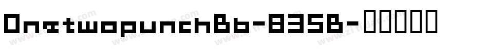 OnetwopunchBb-835B字体转换