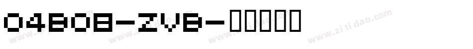 04B08-ZvB字体转换