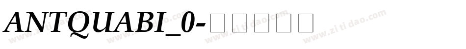 ANTQUABI_0字体转换