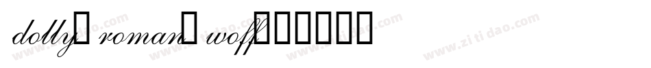 dolly-roman.woff字体转换