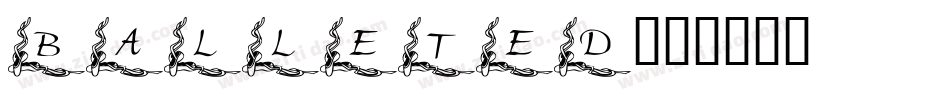 Balleted字体转换