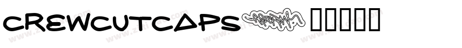CrewCutCaps字体转换