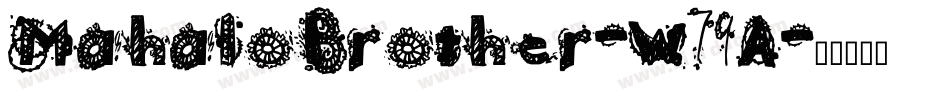 MahaloBrother-W79A字体转换