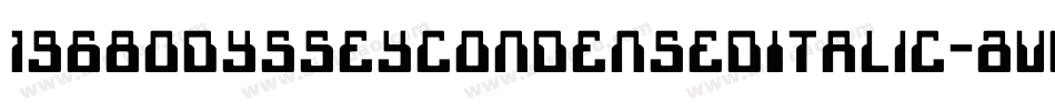 1968OdysseyCondensedItalic-AVdp字体转换