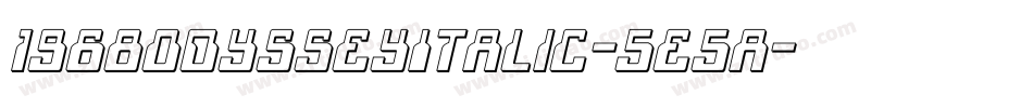1968OdysseyItalic-5e5a字体转换