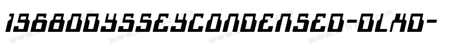 1968OdysseyCondensed-DlXD字体转换