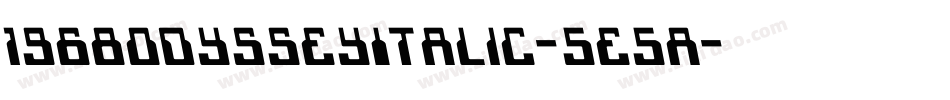 1968OdysseyItalic-5e5a字体转换