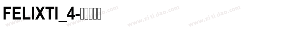 FELIXTI_4字体转换