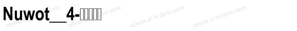 Nuwot__4字体转换