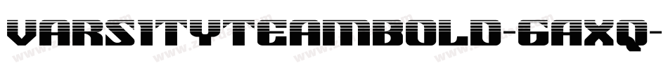 VarsityTeamBold-6AXq字体转换 VarsityTeamBold-6AXq字体转换