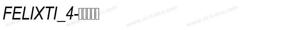 FELIXTI_4字体转换
