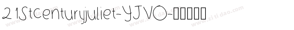 21Stcenturyjuliet-YJVO字体转换