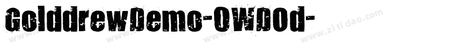 GolddrewDemo-0WDOd字体转换 GolddrewDemo-0WDOd字体转换