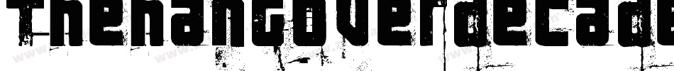 Thehangoverdecadebold-axBpE字体转换