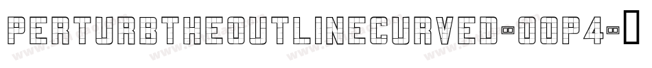 PerturbTheOutlineCurved-OOP4字体转换