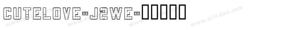 Cutelove-J2WE字体转换