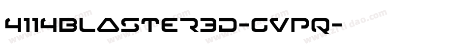 4114Blaster3D-gVpq字体转换
