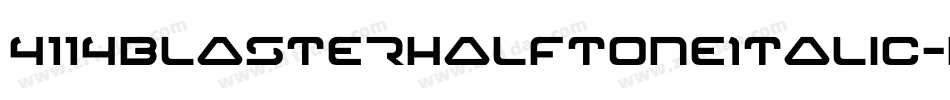 4114BlasterHalftoneItalic-w7Jz字体转换