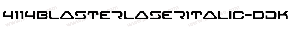 4114BlasterLaserItalic-dDKR字体转换