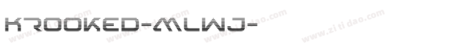 Krooked-MLwJ字体转换
