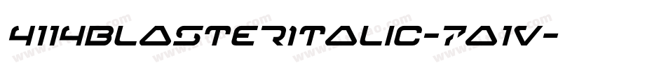 4114BlasterItalic-7a1V字体转换