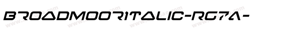 BroadmoorItalic-RG7A字体转换