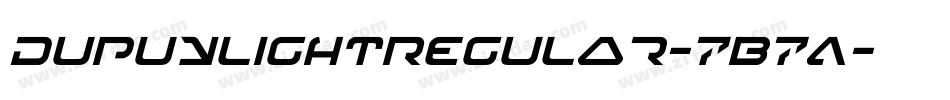 DupuylightRegular-7B7A字体转换