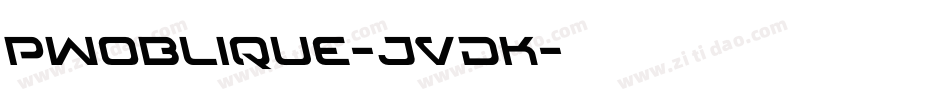 Pwoblique-JVDK字体转换