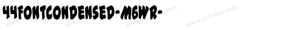 44FontCondensed-M6Wr字体转换