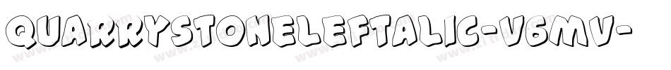 QuarrystoneLeftalic-V6mV字体转换
