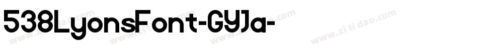538LyonsFont-GYJa字体转换