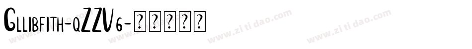 Gllibfith-qZZV6字体转换