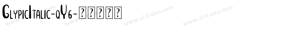 GlypicItalic-qY6字体转换