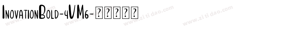 InovationBold-4VM6字体转换